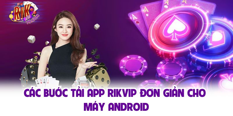 Chú ý cần nắm để tải app Rikvip thành công