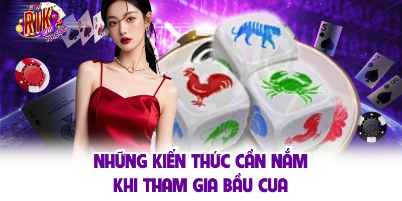 Những kiến thức sơ đẳng cần nắm khi tham gia